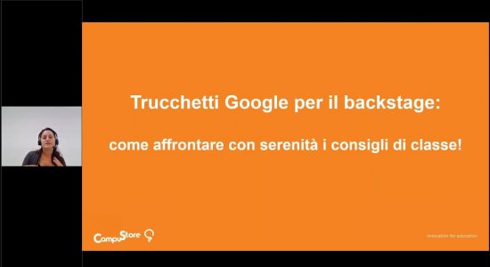 Trucchetti Google per il backstage: come affrontare con serenità i consigli di classe!